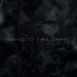 Behind The Dark