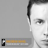 Andrew Rayel "Year In Music" 2015 Mix