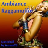 AMBIANCE RAGGAMUFFIN 2008 (Born Jamericans, Bounty Killer, Fugees, Mad Lion)
