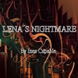 Lena´s nightmare