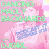 Dancing Madly Backwards podcast #7 - December 2014 - Top of 2014