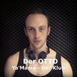 Ya'Mama-Der Klub mit Der OTTO // Juli 2013 // Radio Rüsselsheim