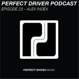 Perfect Driver Podcast - Episode 23 - Alex Index
