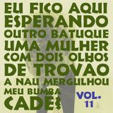 Mixtape da Casa, nº 11
