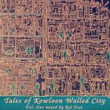Tales of Kowloon Walled City