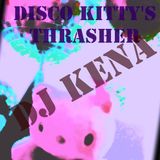 DJ Kena - Disco Kitty's Thrasher