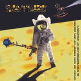 Secondhandcowboy takes it cheesy!