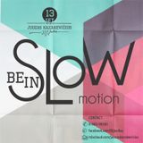 DJ JuoKaz SET 13. Be in SLOW motion. November '14