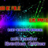 Sound Clubbing ElectroHouse - Djay-Viruus'B 27 Mai 2014 (1ère partie)