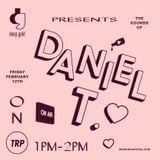 DEEP GOLD RADIO w DANIEL T - FEBRUARY 12 - 2016