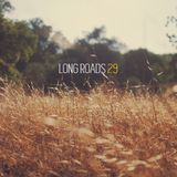 Long Roads Episode 029