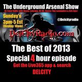 The Underground Arsenal Show Best Of 2013