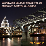 Worldwide Soulful Festival vol. 23: Millenium Festival in London