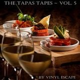 The Tapas Tapes ~ Vol. 5