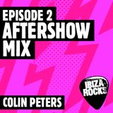 Episode 2: Colin Peters' Aftershow Mix