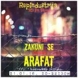 RepIndustrija Show 92.1 fm / br. 34 Gost: Arafat Tema: Zakuni Se + Maćado + Classic Session