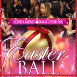 LOVE 4 MUSIC BACK 2 THE 90'S THE EASTER BALL SAT19TH APRIL @I CAN STUDIO