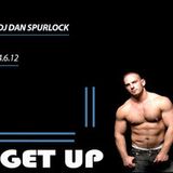DJ Dan Spurlock - Get Up!