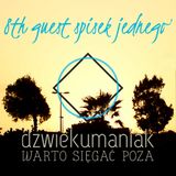 8th guest Spisek Jednego (dzwiekumaniak.pl guest mix/podcast)