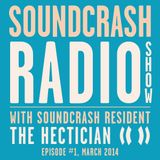 Soundcrash Radio Show #1 - with Soundcrash Resident The Hectician