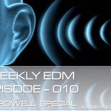 KARAN RAICHURA : WEEKLY EDM EPISODE 010 (HARDWELL SPECIAL)