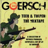 Teer & Tulpen: The Mixtape