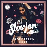 The Slow Jam Edition