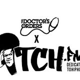 The Doctor's Orders x Itch FM: Show #1 - Spin Doctor & Mo Fingaz - 9/8/2013