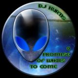 DjKurtis_APromiseOfWhatsToCome