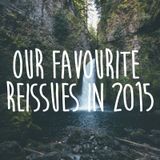 Our favourite reissues in 2015