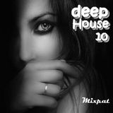 Deep House 10