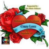 Crazy Love ( Mrs.Johnson's request )