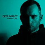 Deep Impact Podcast #1
