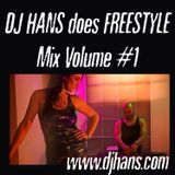 DJ Hans does Freestyle Mix 1
