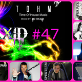 DJ OXXID TOHM #47