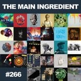 The Main Ingredient Radio Show NYC - Episode #266