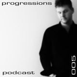 Progressions Podcast - 005