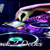 Back 2 decks by Craziiidaniel DJ