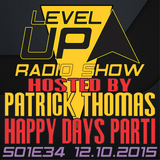 Happy Days Productions @ LevelUP Radio Show S01E34 The Beginning Hosted by Patrick Thomas