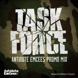 Task Force - Antidote EmCees Promo Mix