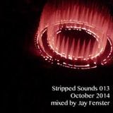 Stripped Sounds 013: October 2014