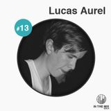 " in the mix " with Lucas Aurel