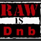 Raw Is DnB