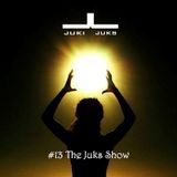 #13 The Juks Show - soulful, spiritual and sensual