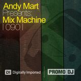 Andy Mart - Mix Machine on DI.FM 090 - NEW SEASON 2011!