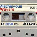 Mischievous Wavers (DJDon Tribute Mix)
