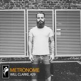 Metronome: Will Clarke