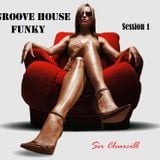 Groove House Funky (Session 1)