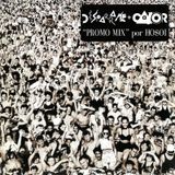 Ho$oi "Desparrame + C.A.L.O.R. Promo Mix"