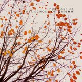 Podcast 34 - Last Echoes Of Autumn
